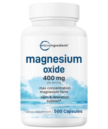 Magnesium Oxide 400mg 500 Capsules | Elemental Form for Max Concentration | Supports Calm Muscle & Nerve Health | Non-GMO 500 Count (Pack of 1)