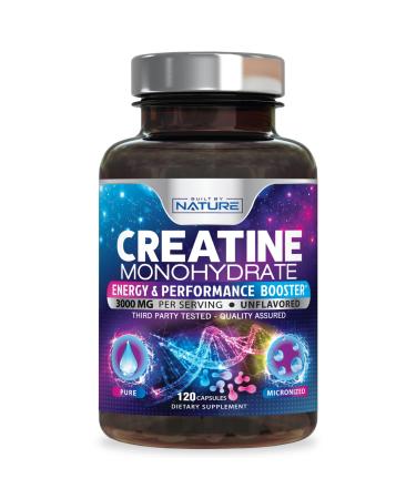 Built by Nature Creatine Monohydrate Pills - Micronized Creatine Supplement for Men & Women - Muscle Strength Energy Endurance and Recovery - Gluten-Free Vegan Non-GMO - 120 Capsules 120 Count (Pack of 1)