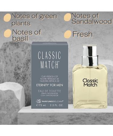 PB ParfumsBelcam Classic Match CM Eau De Toilette Spray Our Version of Eternity for men 2.5 Fl Oz 2.5 Fl Oz (Pack of 1) - Buy Online on GoSupps.com