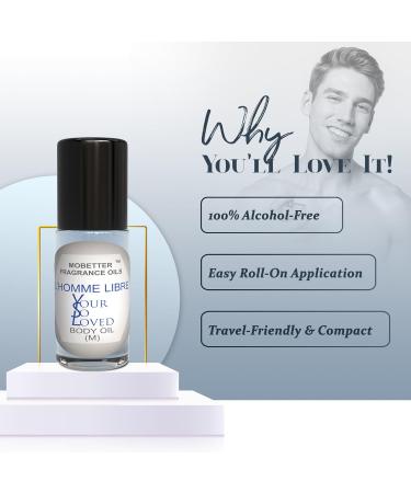 MOBETTER FRAGRANCE OILS L'Homme Libre Your So Loved 1 Oz Perfume Fragrance Body Oil for Men - Buy Online on GoSupps.com