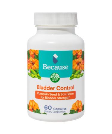 Because - Bladder Support Supplement with Pumpkin Seed Extract for Strength Incontinence Urinary Frequency - 600mg per Serving - 60 Bladder Ease Capsules
