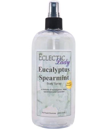 Eclectic Lady Eucalyptus Spearmint Moisturizing Body Spray Double Strength Spear Mint Fragrances Handcrafted in USA Paraben-Free Phthalate-Free Fragrance (16 oz) Double Strength 16 Fluid Ounces