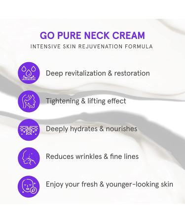 goPure Neck Cream with Repair Complex - Pro-Active Lift Neck Firming Cream - 1.7 oz - Tighten & Smooth Neck Wrinkles - Buy Online on GoSupps.com