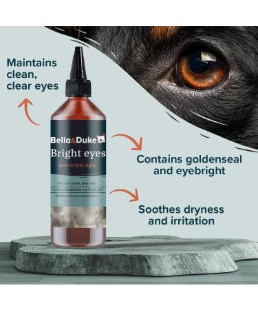 Bella & Duke Bright Eyes 50ml: Natural Antibacterial Dog Eye Drops with Goldenseal & Eyebright - Soothes Irritated Eyes, Prevents Infections - UK Made - Buy Online on GoSupps.com