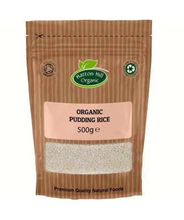 Organic Pudding Rice 500g by Hatton Hill Organic - Free UK Delivery