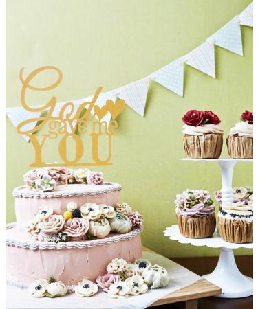 God Gave Me You Cake Topper - Wedding Engagement Marriage Bridal Shower Party Cake Decorations Wedding Anniversary Gold Cake Topper - Buy Online on GoSupps.com
