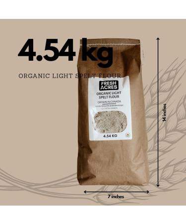 Organic Light Spelt Flour Canadian Grown Bulk Dry 4.54 Kg Fresh Acres Sifted - Buy Online on GoSupps.com