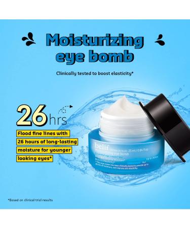 belif Moisturizing Eye Bomb | Reduce Puffiness, Lines & Dark Circles | Clinically Proven 26-Hour Hydration | Under Eye Cream for Wrinkle Care | 0.84 fl oz - Buy Online on GoSupps.com