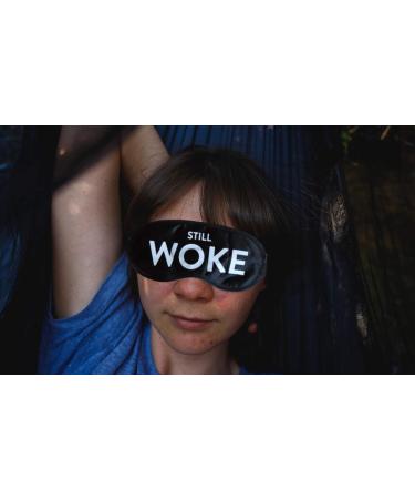 Still Woke Funny Sleep Mask - Health and Beauty for Better Sleep, REM Therapy, Puffy Eyes Relief | Meditation Social Justice Eye Mask - Buy Online on GoSupps.com
