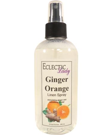 Ginger Orange Linen Spray 8 ounces - Eclectic Lady Sheet and Linen Spray - No Artificial Colors Parabens or Preservatives - Long-Lasting Scent for Bed Fabric & Pillow 8 Fluid Ounces