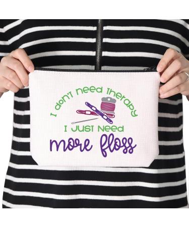 Cross Stitch Lovers Gift - I Don't Need Therapy I Just Need More Floss Zippered Pouch Makeup Bag in Beige - Perfect for Crafters & Sewists - Buy Online on GoSupps.com