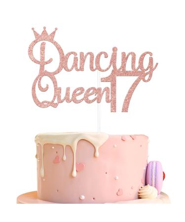 Dancing Queen 17 Cake Topper Happy 17th Birthday Young and sweet only 17 Cake Decor Cheers to 17 Years Old Cake Decor 17th Birthday/Anniversary Party Decoration Supplies Rose Gold