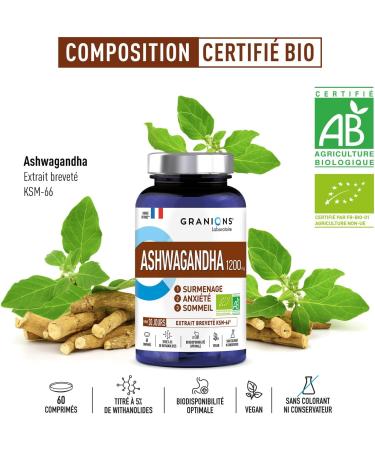 ASHWAGANDHA BIO 1200 MG GRANIONS 30 Jours - Ashwagandha KSM-66 - Anti Stress Adulte Sommeil Adulte - 60 comprim s - Fabriqu en France - Buy Online on GoSupps.com