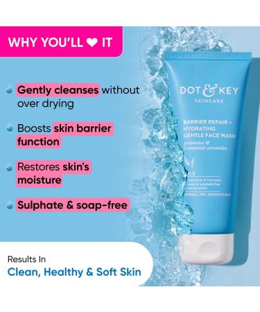 Dot. & Key Barrier Repair Face Wash | Hydrating Probiotic Cleanser for Dry Normal & Sensitive Skin | Gentle Cleansing for All | 3.38 Fl Oz - Buy Online on GoSupps.com