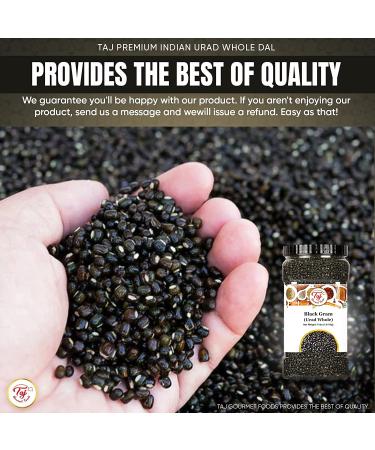 TAJ Premium Indian Urad Whole Dal - 4 lbs Jar | High-Quality Urad Dal for Authentic Indian Cuisine - Buy Online on GoSupps.com