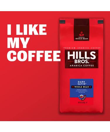 Hills Bros Dark Satin Whole Bean Coffee 32 Oz. Bag - Bold Full-Bodied Dark Roast Blend, 100% Arabica Beans for Intense Flavor and Smooth Finish - Buy Online on GoSupps.com