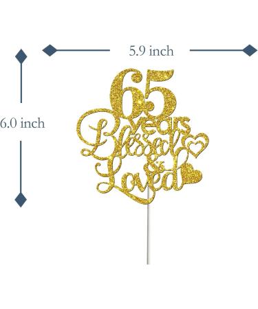 Tenhaisi Gold Glitter 65 Years Blessed & Loved Cake Topper - 65th Birthday / 65th Wedding Anniversary Cake Topper - Happy 65 Birthday - 65th Birthday / 65th Anniversary Party Decoration (65) - Buy Online on GoSupps.com