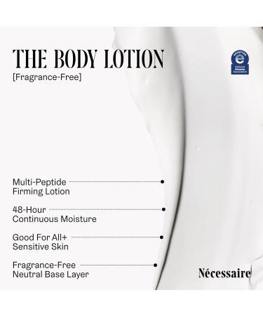 N cessaire The Body Lotion - Fragrance-Free - Multi-Peptide Moisturizer - Firming Body Lotion for Women + Men. 2.5% Niacinamide. Non-Comedogenic + Hypoallergenic for Sensitive Skin 450ml/15.2 fl oz Fragrance-Free 15.2 Fl  - Buy Online on GoSupps.com