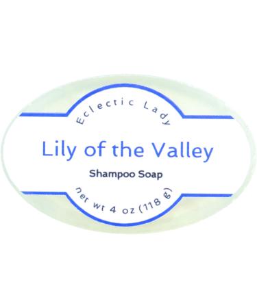 Lily Of The Valley Shampoo Soap Bar By Eclectic Lady with Pure Argan Oil Silk Protein Honey Protein and Extracts of Calendula Flower Aloe Carrageenan Sunflower - 4 oz Bar