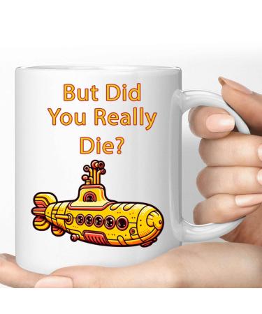 Gift Design Gift for Medical Doctors Syringe and Stethoscope Illustration Quote But Did You Die 11 Oz White Ceramic Coffee Mug 11 oz 11 Oz White Coffee Mug