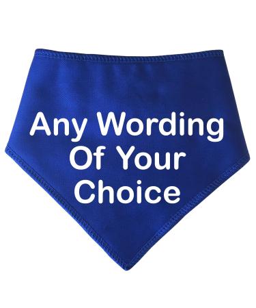 Spoilt Rotten Pets Blue Any Wording Of Your Choice Custom Dog Bandana Scarf For Dogs & Cats (S3 Medium Dogs Labs Staffies & Springers)