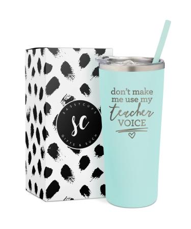 Don't Make Me Use My Teacher Voice Funny Tumbler - Stainless Steel Insulated Travel Tumbler with Lid and Straw - Teacher Gifts for Women - Teacher Travel Tumbler - New Teacher Cup - New Teacher Gift Funny Teacher - Mint
