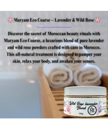 Maryam Eco Coarse Lavender & Wild Rose Bath Face & Hair Scrub | 100% Natural Moroccan Exfoliation Hydration & Relaxation for Radiant Skin & Healthy Hair | Made in Morocco | 120 g / 4.23 oz - Buy Online on GoSupps.com