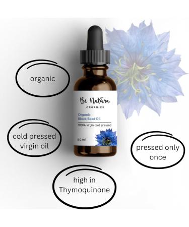 Be Natura Organics Pure Organic Blackseed Oil 50ml - Organic coldpressed Virgin Premium Quality of Nigella Sativa (Black Cumin Seed) | High Strength +2% Thymoquenine | Glass Bottle | Soil Association - Buy Online on GoSupps.com