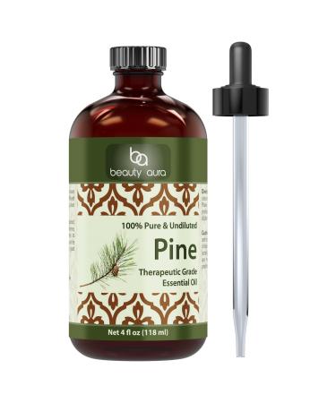 Beauty Aura Pine Essential Oil - 4 Oz Bottle - 100% Pure Undiluted Therapeutic Grade Oil - Ideal for Aromatherapy