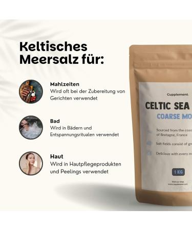  Cupplement Cupplement 2KG Coarse Celtic Sea Salt - Coarse Salt - Not for Salt Mill - Non-Organic Fleur de Sel Himal - Buy Online on GoSupps.com