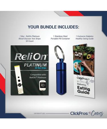 ReliOn Platinum Blood Glucose Test Strips 50 Ct Bundle with Exclusive Diabetes Eating Guide, ClickPros Guide, and Portable Pill Container - 3 Items - Buy Online on GoSupps.com