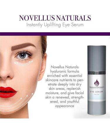Novellus Naturals Ultimate Luxury Instantly Uplifting Eye Serum - Age Defying, Hydrating Formula for Fine Lines and Aging Signs - Buy Online on GoSupps.com