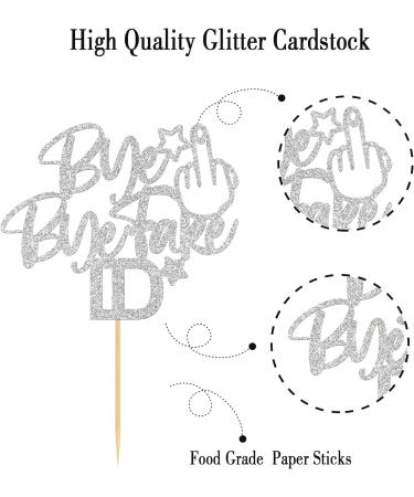 Bye Bye Fake ID Cake Topper Time To Adult Cake Decor Happy 18th 19th 20th 21st birthday Party Decoration Supplies Glittery Siver - Buy Online on GoSupps.com
