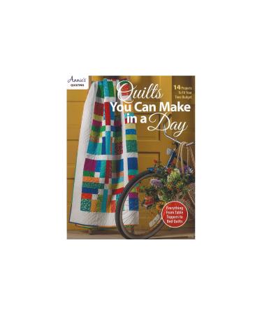 Annie's Quilts You Can Make In A Day Book