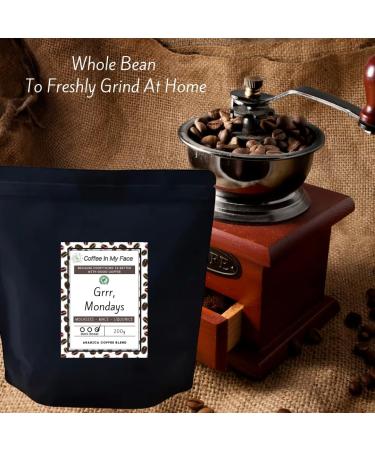 Coffee In My Face - Grrr Mondays | Freshly Roasted Whole Coffee Beans | Dark Roast 200g | 100% Arabica Blend | RFA Certified - Buy Online on GoSupps.com
