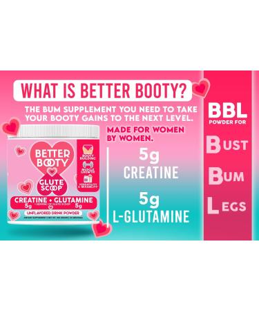 Better Booty Glute Scoop Creatine for Women Creatine + L Glutamine Amino Acid Perfect Drink Mix Supplement Unflavored (300 Grams 30 Servings) 10.58 Ounce (Pack of 1) - Buy Online on GoSupps.com