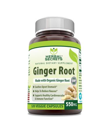 Herbal Secrets Ginger Root Supplement 550 Mg Capsules (Non-GMO) - Helps to Reduce Nausea, Supports Cardiovascular & Immune Function, Soothes Upset Stomach* (120 Veggie Capsules) 120 Count (Pack of 1)
