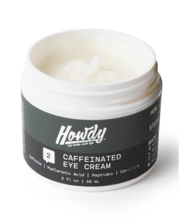 HOWDY Men's Energizing Eye Cream (2 oz) - Reduce Dark Circles  Puffiness  Fine Lines - Instantly Refresh Look with Caffeine  Hyaluronic Acid  Peptides  Coenzyme Q-10 - For All Skin Types - Organic 2. Treat - Caffeinated ...