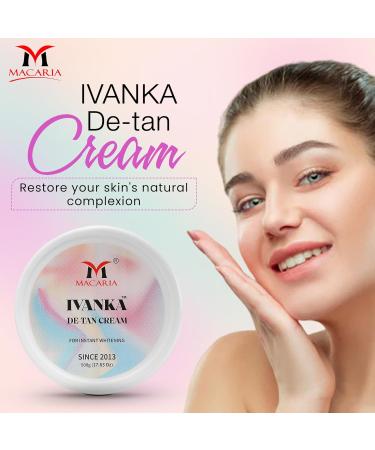 Macaria Ivanka DE-Tan Face Cream for Men & Women for Professional Tan Removal for Instant Skin Whitening & Brightening with 3-in-1 Cleanser Scrub Mask for Saloon like Result for Men & Women 500g - Buy Online on GoSupps.com