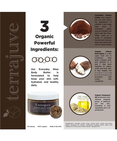 Organic Coffee Body Scrub Exfoliator for Cellulite - Terrajuve | Smooth & Tighten Skin with Colombian Coffee Beans Shea Butter & Hempseed Oil - Made in USA - Buy Online on GoSupps.com
