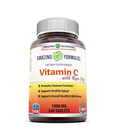 Amazing Formulas Vitamin C with Rose Hips Dietary Supplement 1000 Mg 240 Tablets (Non-GMO,Gluten Free) 240 Count (Pack of 1)