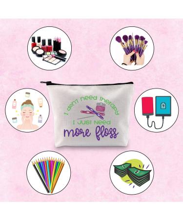 Cross Stitch Lovers Gift - I Don't Need Therapy I Just Need More Floss Zippered Pouch Makeup Bag in Beige - Perfect for Crafters & Sewists - Buy Online on GoSupps.com