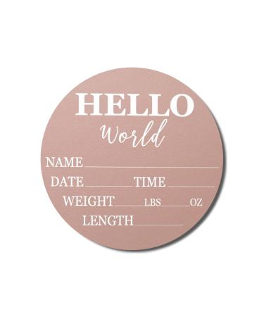 Hickory Hollow Designs - Baby Announcement Sign for Newborn Boys and Girls (Color Bases) - Hello World Nursery Decor Sign & Photo Prop for Babies Made of Birch Wood - 6" Circle Board (Pink)