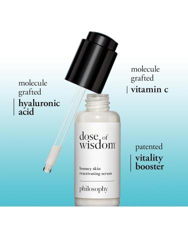 philosophy dose of wisdom bouncy skin reactivating facial serum - with hyaluronic acid vitamin C & a patented vitality booster - delivers skin that is bouncy plumped & radiant in one week 1.5 Ounce (Pack of 1) - Buy Online on GoSupps.com