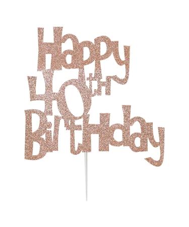 Happy 40th Birthday Cake Topper Decoration in Fun Style (Made in UK) - Rose Gold
