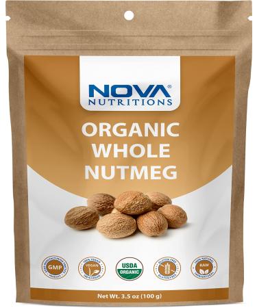 Nova Nutritions Nutmeg Whole - 3.5 OZ (100 gram) - Adds Aroma and Flavor
