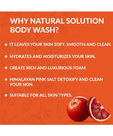 Natural Solution Body Wash, Formulated with Organic Blood Orange Extracts with Himalayan Pink Salt, Revitalizes & Refreshing Your Skin, 17 fl oz/Each Pack of 3 Orange 17 Fl Oz (Pack of 3) - Buy Online on GoSupps.com