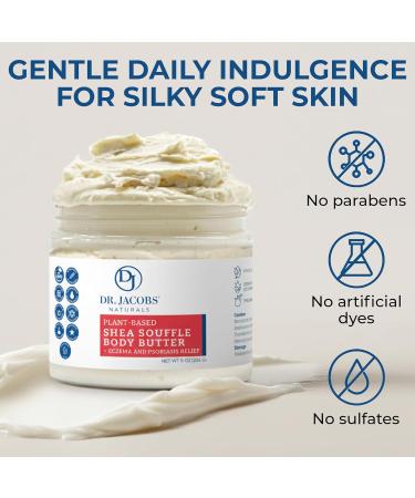 Dr. Jacobs Naturals Shea Souffl Body Butter for Men and Women - Whipped Shea Butter for Skin Moisture and Softness Without Thick, Greasy Feel - Plant-Based Gentle Formula - Unscented - Buy Online on GoSupps.com