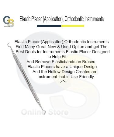 Elastic Placer APPLICATOR - Orthodontic Instruments | G.S ONLINE STORE - Buy Online on GoSupps.com