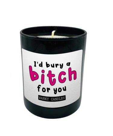 Funny Candle for Friends Candle for Best Friend Women Men Christmas Candle for Friends Funny Birthday Candle for Friend Friendship Candle for Women Candle Gift (I'd Bury a)